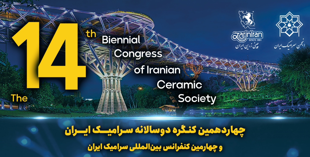 14TH BIENNIAL CONGRESS OF IRANIAN CERAMIC SOCIETY